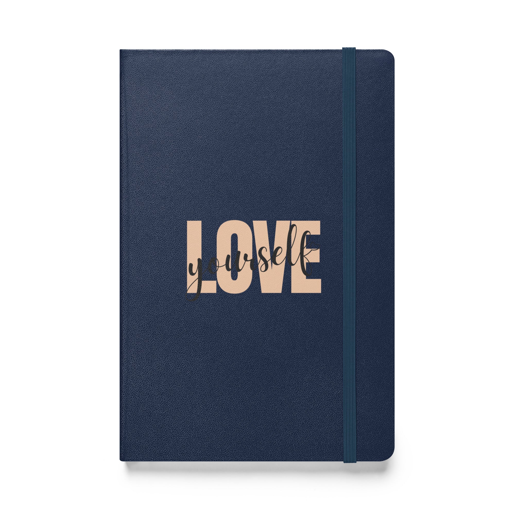 Love Yourself Hardcover bound notebook